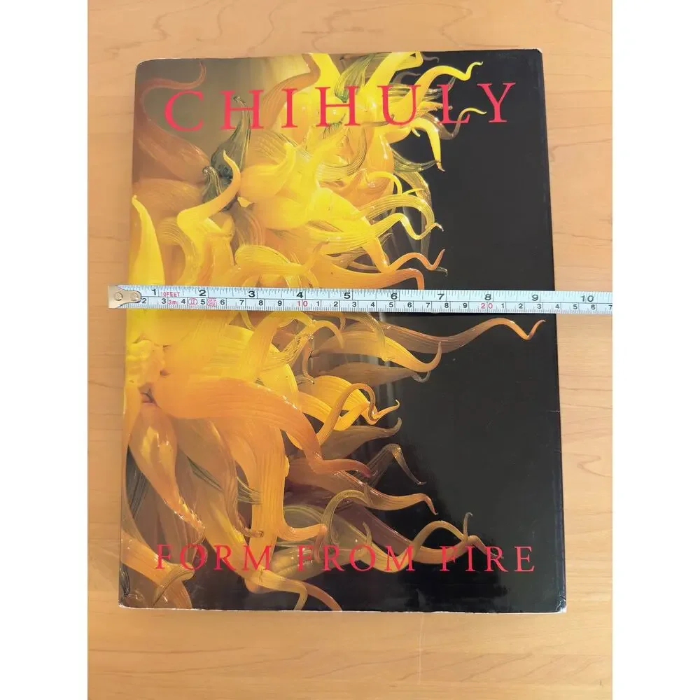 Chihuly: Form from Fire Hardcover Art Book 1999 (3rd Printing)
